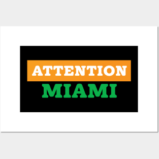 Attention Miami Posters and Art